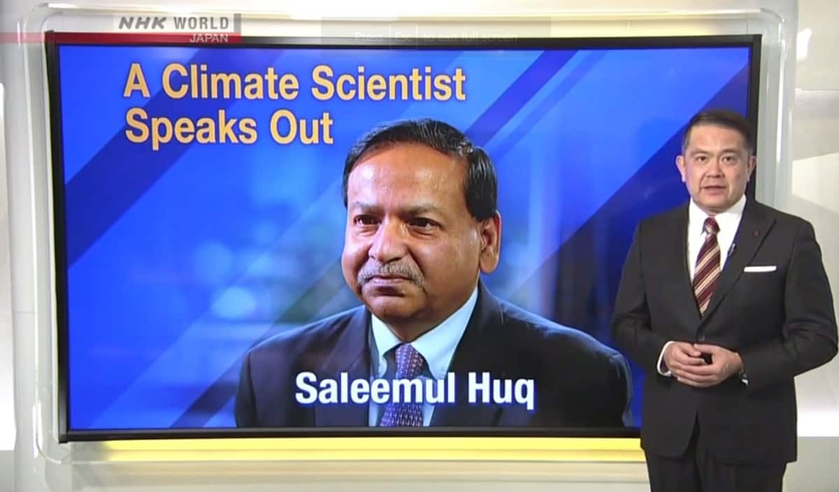 A Climate Scientist Speaks Out Saleemul Huq – NHK World Direct Talk